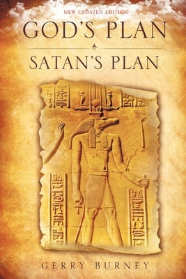 God's Plan / Satan's Plan Paperback Xulon Press