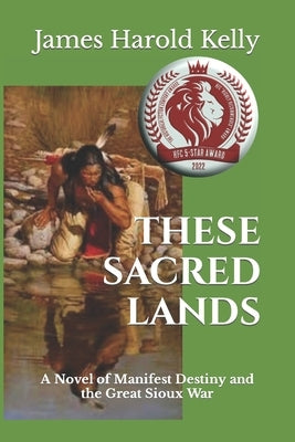These Sacred Lands Paperback Independently Published