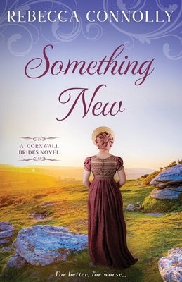 Something New by Connolly, Rebecca