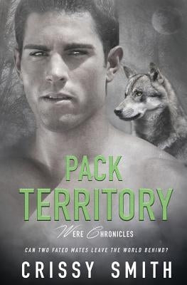 Pack Territory by Smith, Crissy