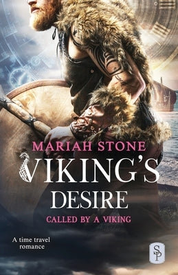 Viking's Desire: A time travel romance Paperback Stone Publishing B.V.