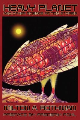 Heavy Planet and Other Science Fiction Stories Paperback Wildside Press
