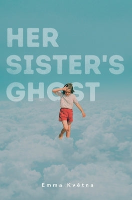 Her Sister's Ghost Paperback Mercurial Press