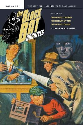 The Black Bat Archives, Volume 2 by Daniels, Norman a.