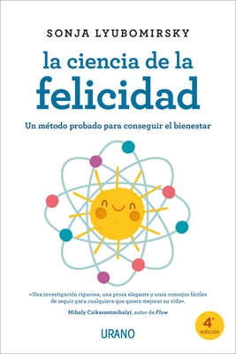Ciencia de la Felicidad, La -V3* by Lyubomirsky, Sonja