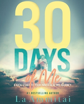 30 Days of Me by Ammitai, La
