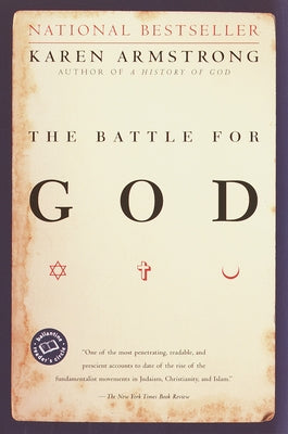 The Battle for God: A History of Fundamentalism Paperback Ballantine Books