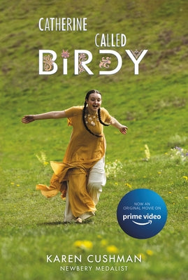 Catherine, Called Birdy Movie Tie-In Edition Paperback Clarion Books