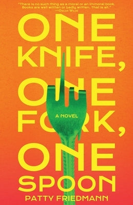 One Knife, One Fork, One Spoon Paperback Atmosphere Press