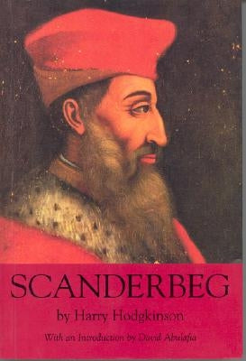 Scanderbeg: From Ottoman Captive to Albanian Hero Paperback Bloomsbury Publishing PLC