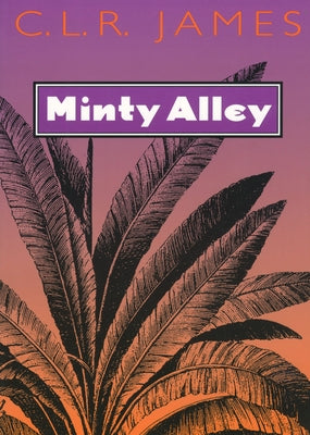 Minty Alley Paperback University Press of Mississippi