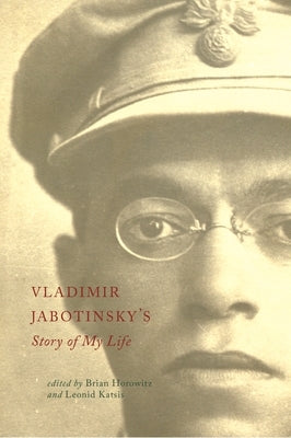 Vladimir Jabotinsky's Story of My Life Paperback Wayne State University Press