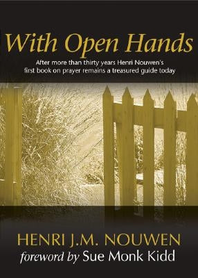 Paperback "With Open Hands" book by Ave Maria Press featuring open hands illustration on the cover.