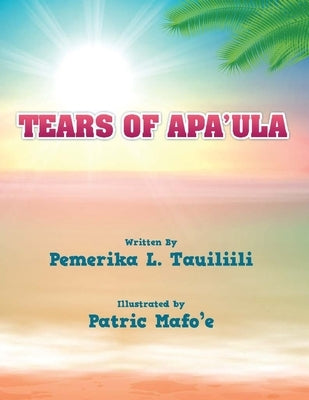 Tears of Apa&#699;ula by Mafo&#699;e, Patric