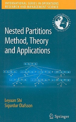 Nested Partitions Method, Theory and Applications by Shi, Leyuan