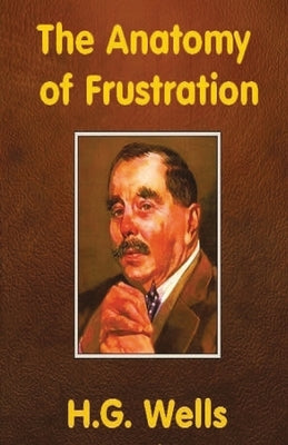 The Anatomy of Frustration Paperback Tingle Books