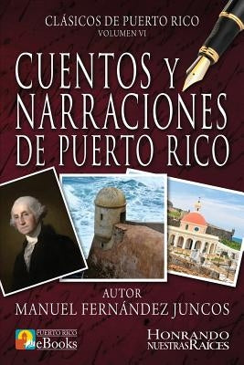 Cuentos y Narraciones de Puerto Rico by Ramos Ibarra, Juan