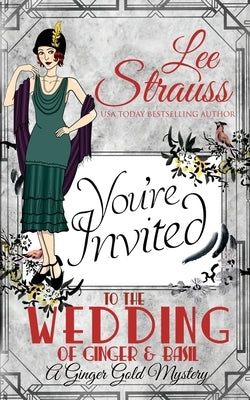 The Wedding of Ginger & Basil: a 1920s historical cozy mystery Paperback La Plume Press