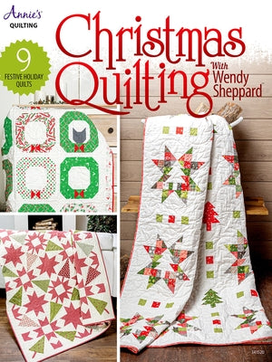 Christmas Quilting with Wendy Sheppard by Sheppard, Wendy