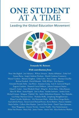 One Student at a Time. Leading the Global Education Movement. Paperback Createspace Independent Publishing Platform