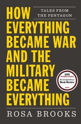 How Everything Became War and the Military Became Everything: Tales from the Pentagon Paperback Simon & Schuster