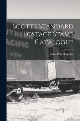 Scott's Standard Postage Stamp Catalogue by Co, Scott Publishing