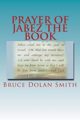 Prayer of Jabez The Book Paperback Createspace Independent Publishing Platform