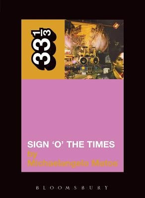 Sign 'o' the Times by Matos, Michaelangelo