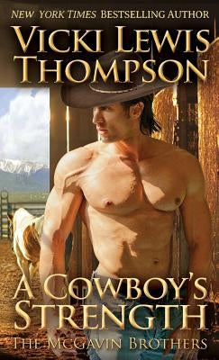 A Cowboy's Strength by Thompson, Vicki Lewis