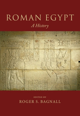 Roman Egypt: A History Paperback Cambridge University Press