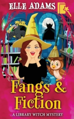 Fangs & Fiction Paperback Emma Adams