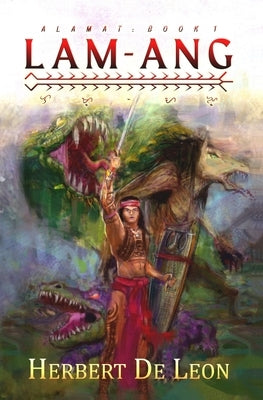 Alamat Book 1: Lam-ang: Philippine Mythology by Ocean, Become