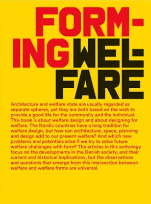Forming Welfare Paperback Danish Architectural Press