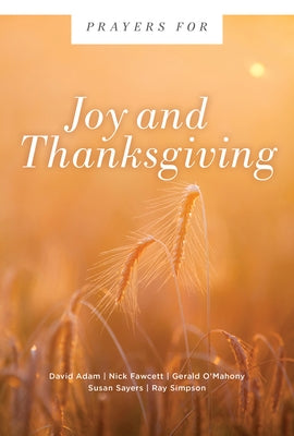Prayers for Joy and Thanksgiving Paperback Augsburg Books