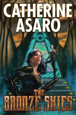 The Bronze Skies by Asaro, Catherine