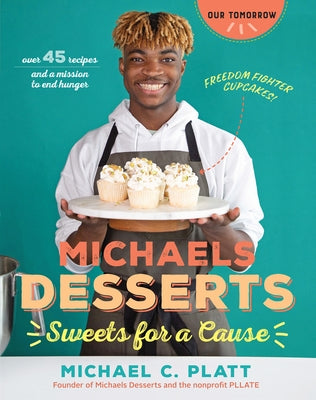 Michaels Desserts: Sweets for a Cause Paperback Get Creative 6