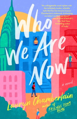 Who We Are Now by Chamberlain, Lauryn