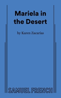 Mariela in the Desert Paperback Samuel French