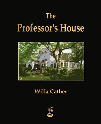 The Professor's House Paperback Merchant Books