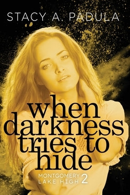 When Darkness Tries to Hide Paperback Briley & Baxter Publications