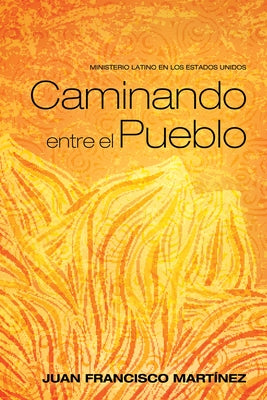 Caminando entre el Pueblo Paperback Puertas Abiertas