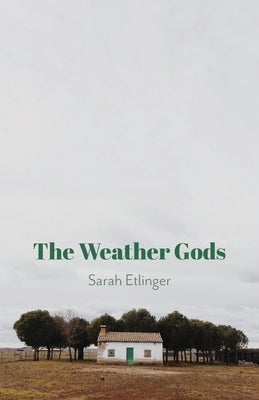 The Weather Gods Paperback Fernwood Press