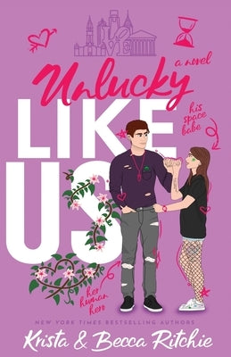 Unlucky Like Us (Special Edition): Like Us Series: Billionaires & Bodyguards Book 12 Paperback K.B. Ritchie LLC