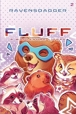 Fluff 2: A Wholesome LitRPG Paperback Podium Publishing Ulc