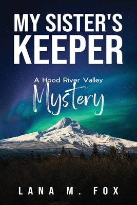 My Sister's Keeper Paperback Ellana M. Fox