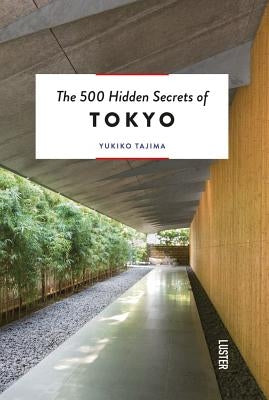 The 500 Hidden Secrets of Tokyo Paperback Uitgeverij Luster