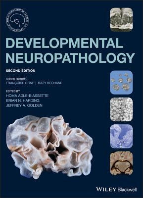 Developmental Neuropathology by Adle-Biassette, Homa