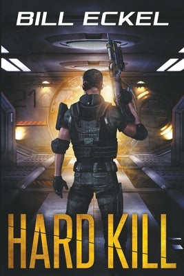 Hard Kill Paperback Bill Eckel