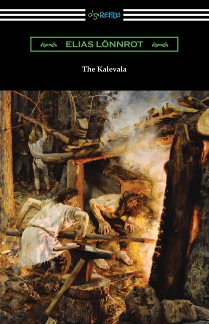 The Kalevala by Lonnrot, Elias