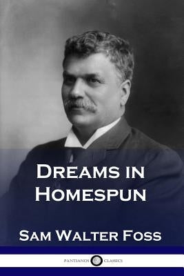 Dreams in Homespun Paperback Pantianos Classics